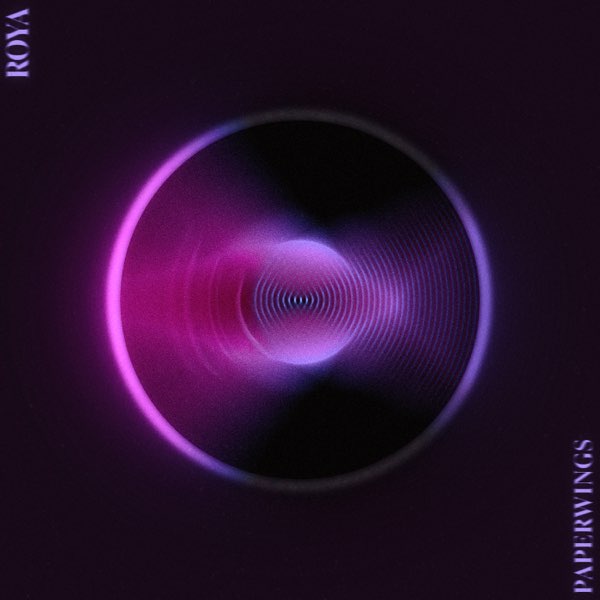 ROYA – Paperwings
